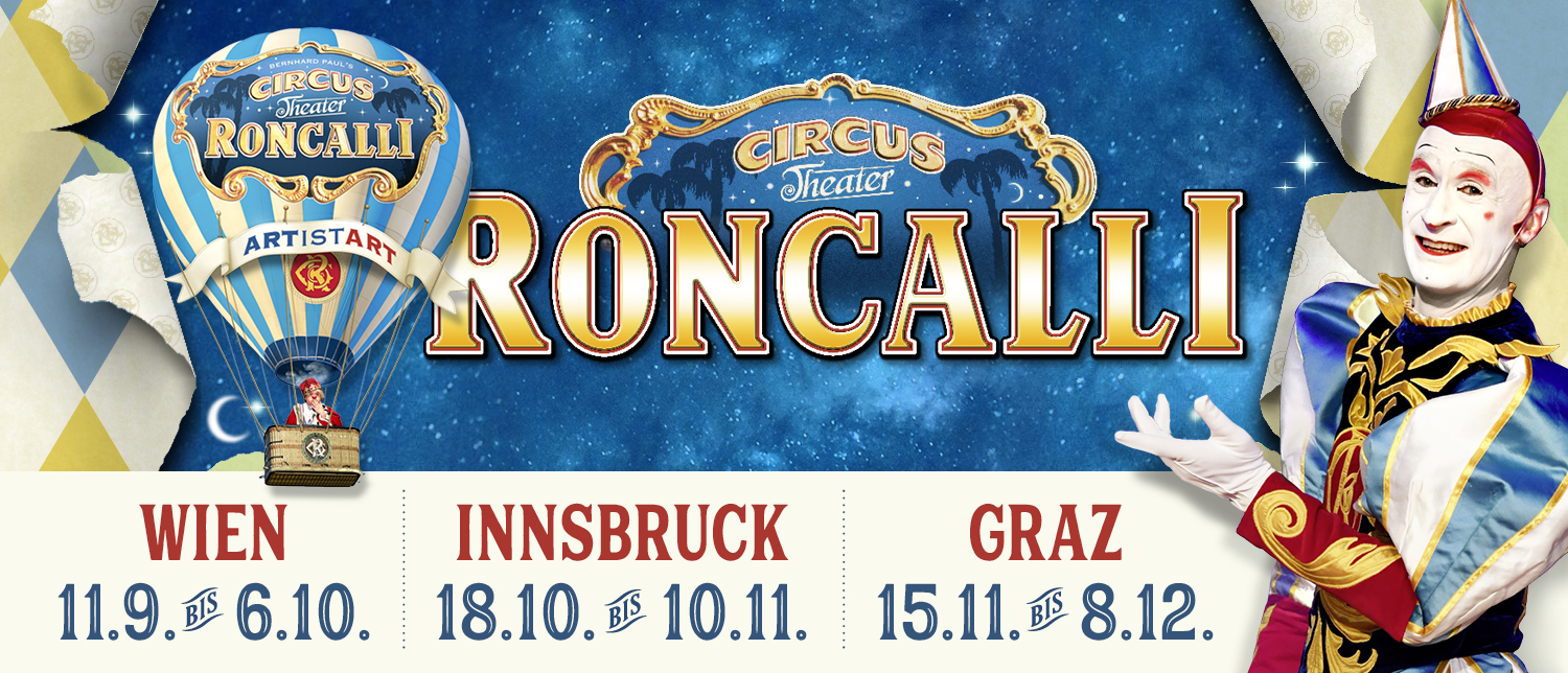 Circus Roncalli Österreich 2024 ©Roncalli