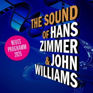 The Sound of Hans Zimmer und John Williams_2025_1500x644px ©  Alegria Konzert GmbH