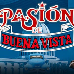 Pasion de Buena Vista 2025 1500x644 © COFO Entertainment GmbH & Co KG