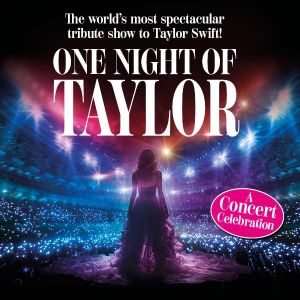 One Night of Taylor 2025 600x600 © Show Factory Entertainment GmbH