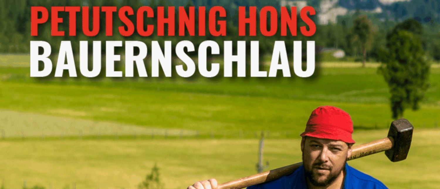 Petutschnig Hons Bauernschlau 1500x644 © Sebastian Klampferer